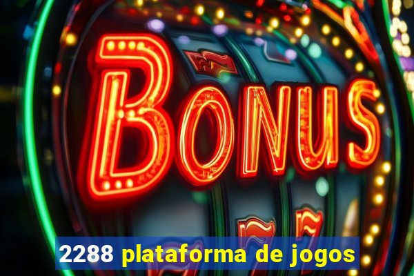 2288 plataforma de jogos